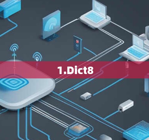 1.Dict8