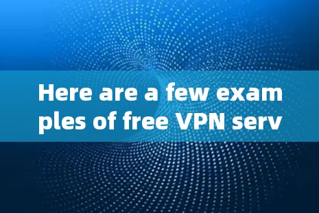 Here are a few examples of free VPN services that provide permanent access: Here are a few examples of free VPN services that provide permanent access: